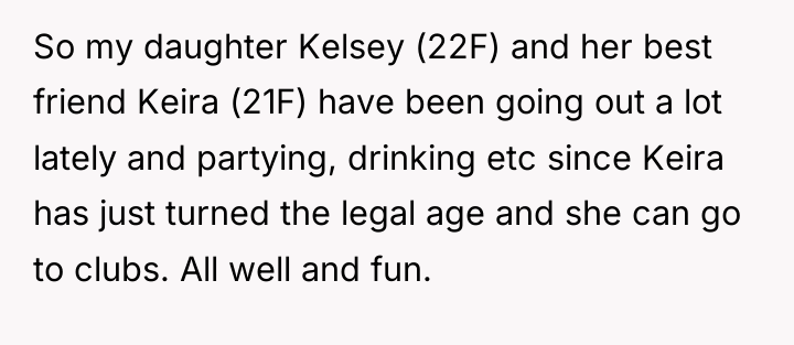 So my daughter Kelsey (22F) and her best friend Keira...