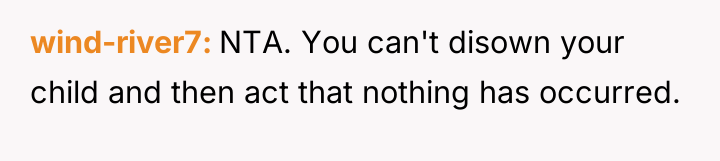 wind-river7 NTA. You can't disown your child and then act...