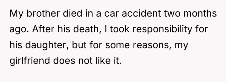 My brother died in a car accident two months ago....