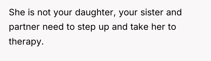 She is not your daughter, your sister and partner need...