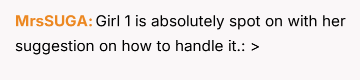 MrsSUGA Girl 1 is absolutely spot on with her suggestion...