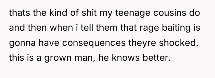 thats the kind of shit my teenage cousins do and...