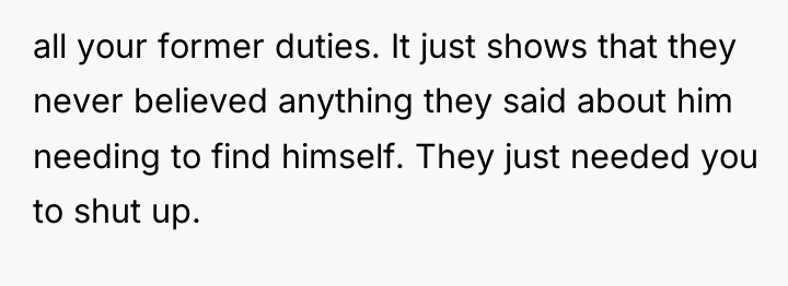all your former duties. It just shows that they never...