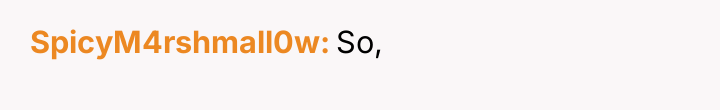 SpicyM4rshmall0w So,