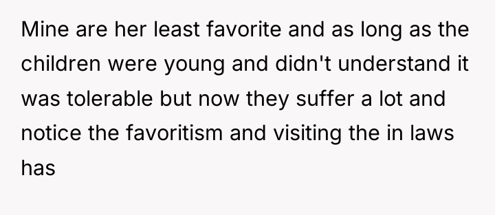 Mine are her least favorite and as long as the...