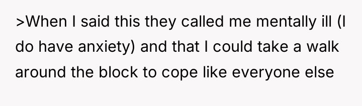 >When I said this they called me mentally ill (I...