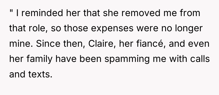 " I reminded her that she removed me from that...