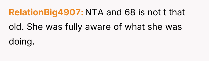 RelationBig4907 NTA and 68 is not t that old. She...
