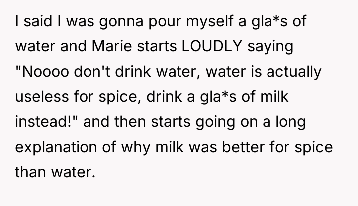 I said I was gonna pour myself a gla*s of...