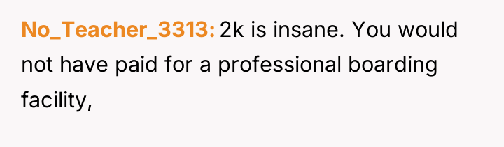 No_Teacher_3313 2k is insane. You would not have paid for...