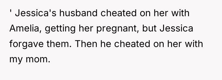 ' Jessica's husband cheated on her with Amelia, getting her...