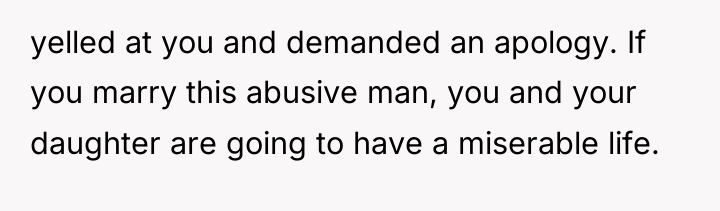 yelled at you and demanded an apology. If you marry...