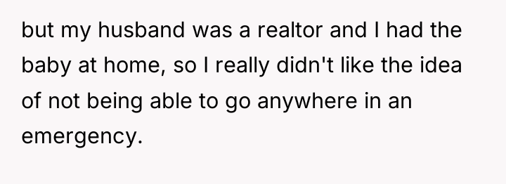 but my husband was a realtor and I had the...