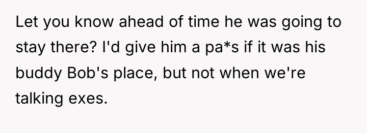Let you know ahead of time he was going to...