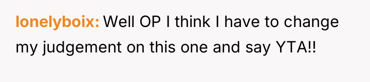 lonelyboix Well OP I think I have to change my...