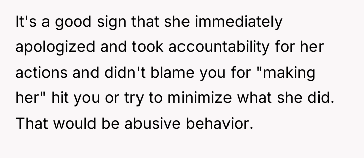 It's a good sign that she immediately apologized and took...