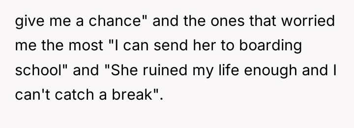 give me a chance" and the ones that worried me...