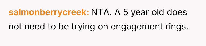 salmonberrycreek NTA. A 5 year old does not need to...