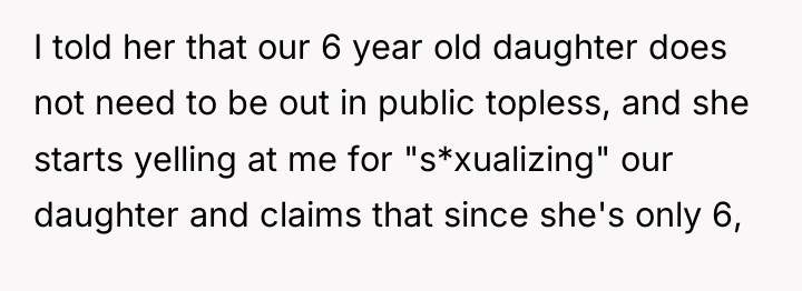 I told her that our 6 year old daughter does...