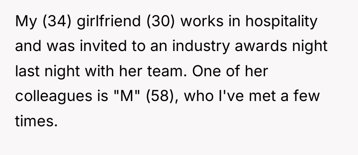 My (34) girlfriend (30) works in hospitality and was invited...