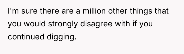 I'm sure there are a million other things that you...