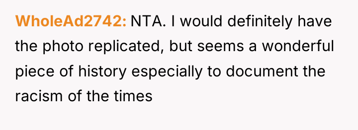 WholeAd2742 NTA. I would definitely have the photo replicated, but...