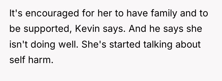 It's encouraged for her to have family and to be...