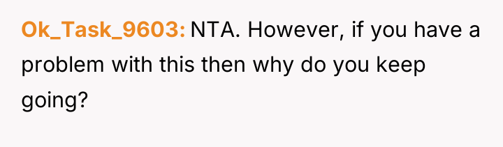 Ok_Task_9603 NTA. However, if you have a problem with this...