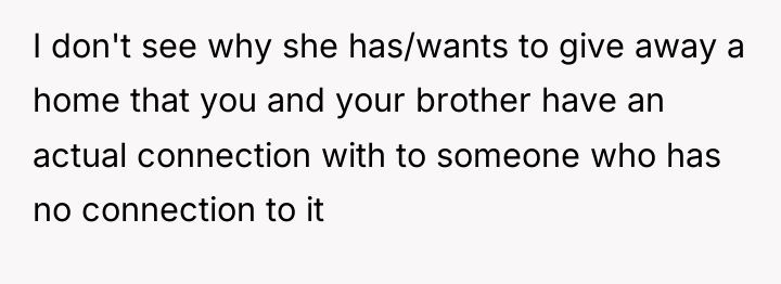 I don't see why she has/wants to give away a...