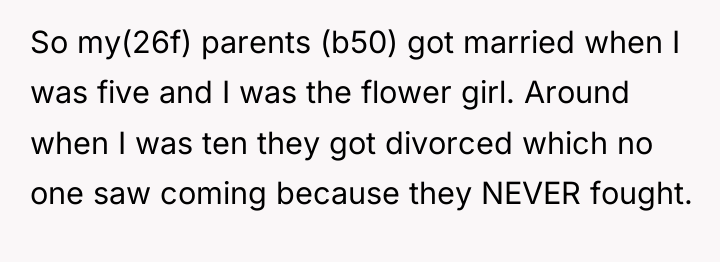 So my(26f) parents (b50) got married when I was five...