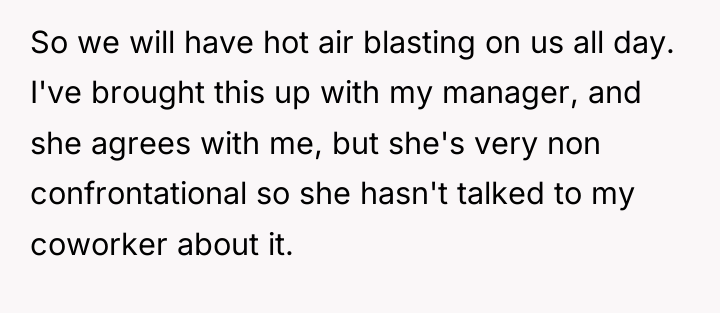 So we will have hot air blasting on us all...