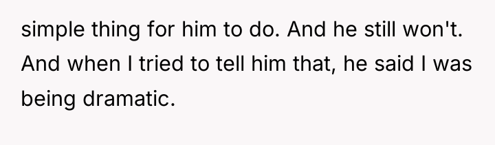 simple thing for him to do. And he still won't....