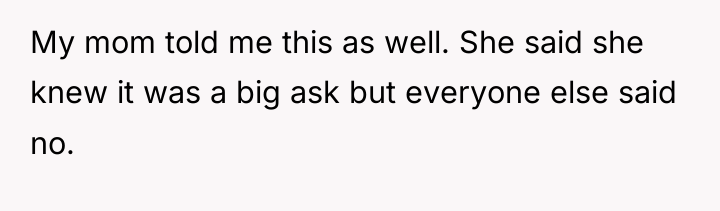 My mom told me this as well. She said she...