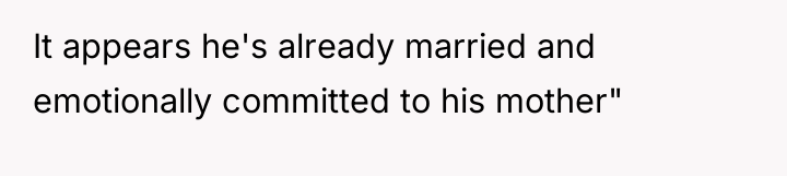 It appears he's already married and emotionally committed to his...