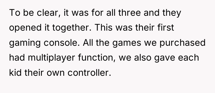 To be clear, it was for all three and they...