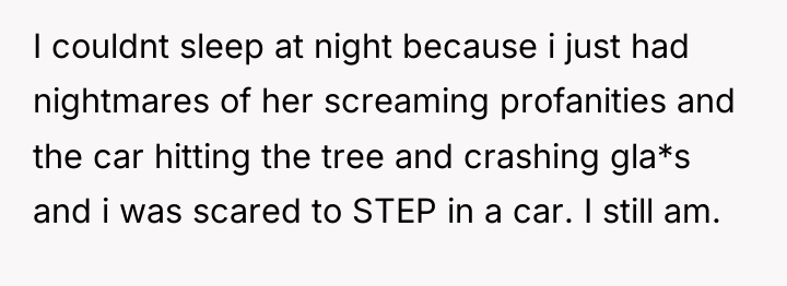 I couldnt sleep at night because i just had nightmares...