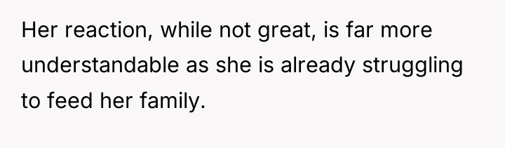 Her reaction, while not great, is far more understandable as...