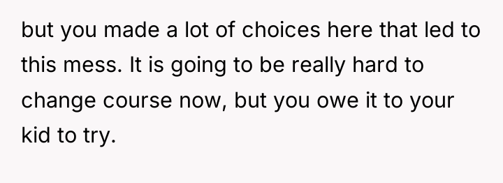 but you made a lot of choices here that led...