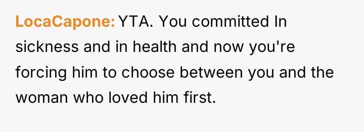LocaCapone YTA. You committed In sickness and in health and...