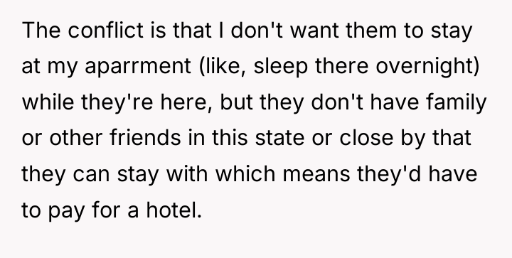 The conflict is that I don't want them to stay...