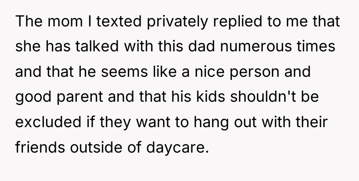 The mom I texted privately replied to me that she...