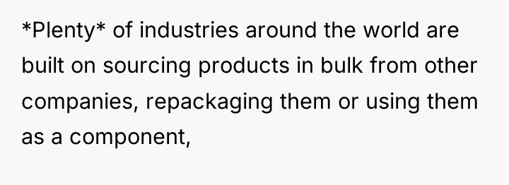 *Plenty* of industries around the world are built on sourcing...