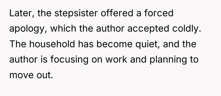 Later, the stepsister offered a forced apology, which the author...