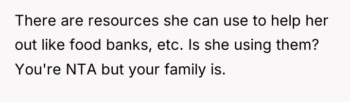 There are resources she can use to help her out...