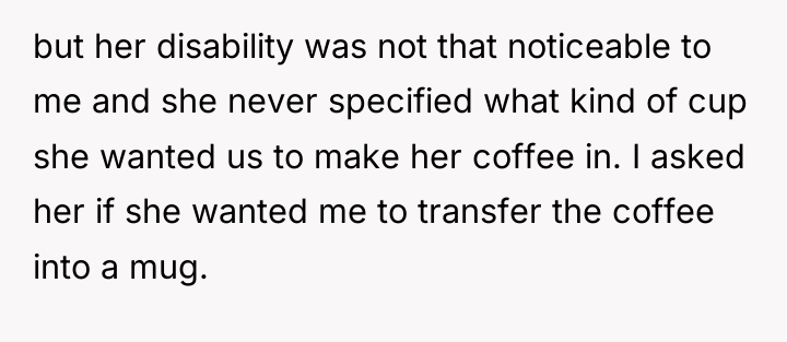 but her disability was not that noticeable to me and...