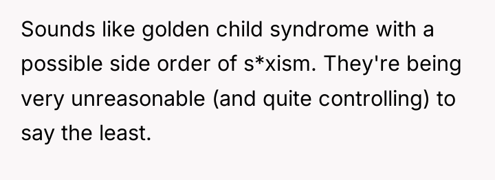 Sounds like golden child syndrome with a possible side order...