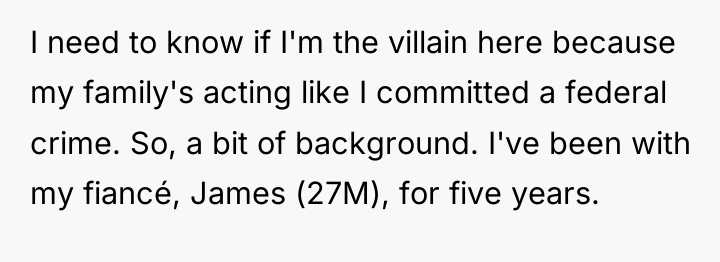 I need to know if I'm the villain here because...