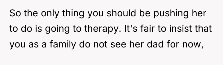So the only thing you should be pushing her to...