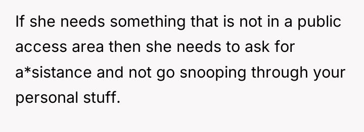 If she needs something that is not in a public...