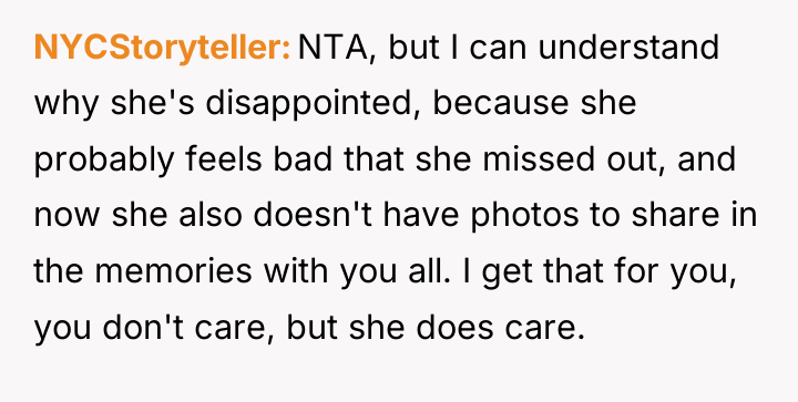 NYCStoryteller NTA, but I can understand why she's disappointed, because...